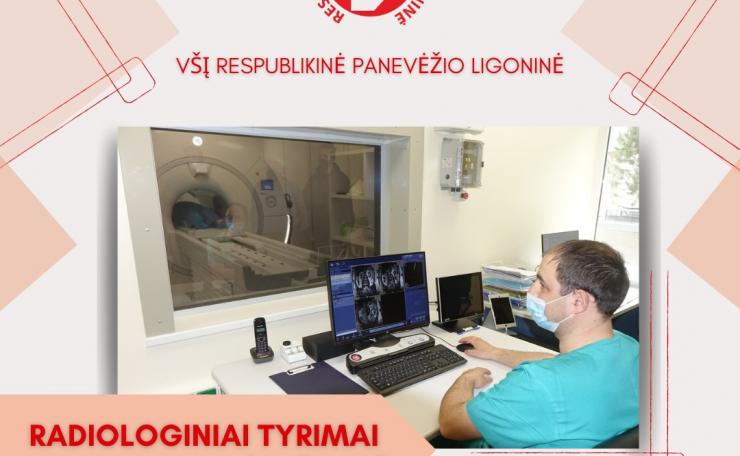 Plačiausias radiologinių tyrimų spektras VšĮ Respublikinėje Panevėžio ligoninėje
